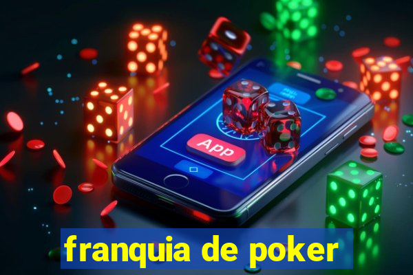 franquia de poker