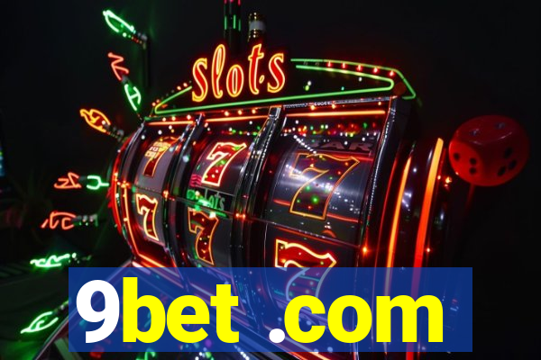 9bet .com