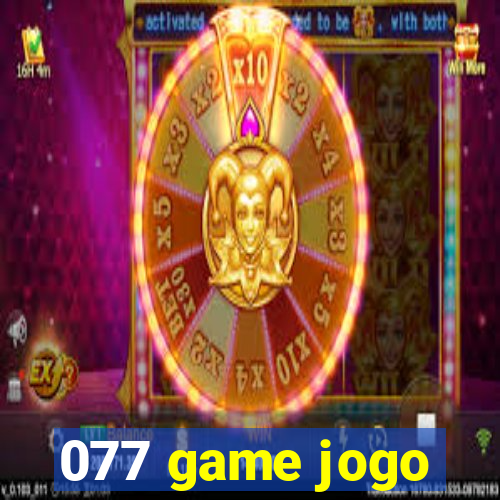 077 game jogo