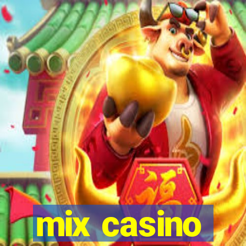 mix casino