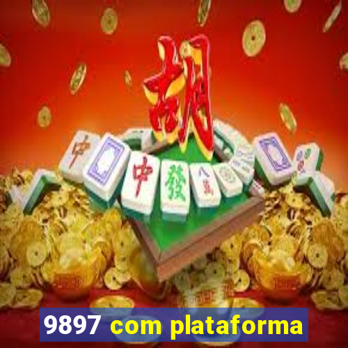 9897 com plataforma