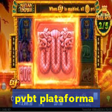 pvbt plataforma