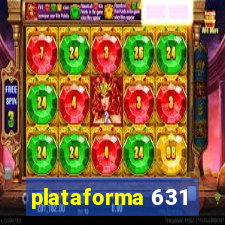 plataforma 631