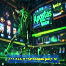 chelsea x tottenham palpite