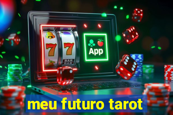 meu futuro tarot