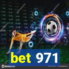 bet 971