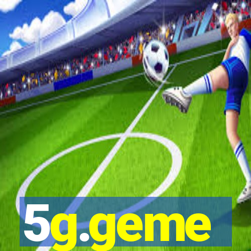 5g.geme