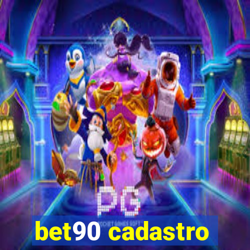 bet90 cadastro