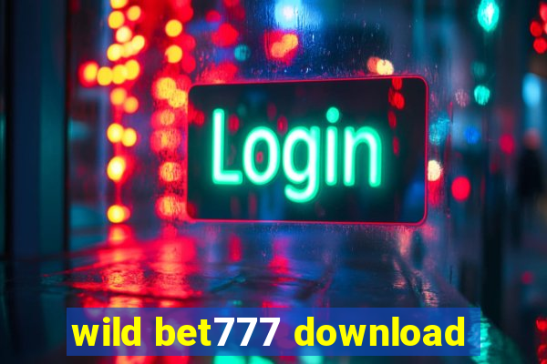 wild bet777 download