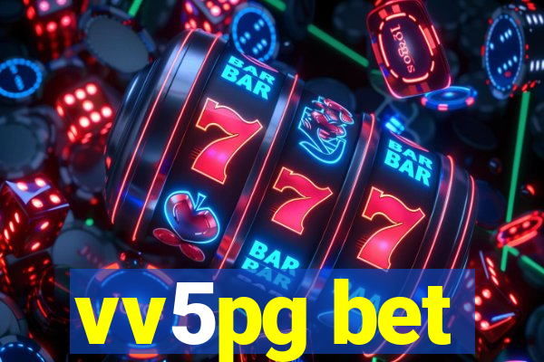 vv5pg bet