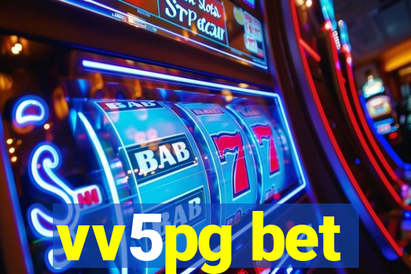 vv5pg bet