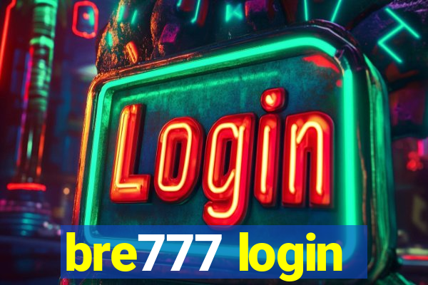 bre777 login