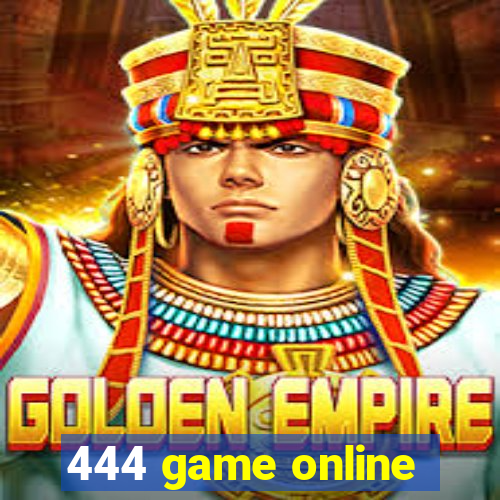 444 game online