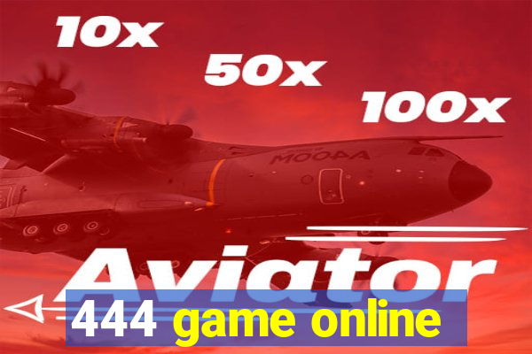 444 game online