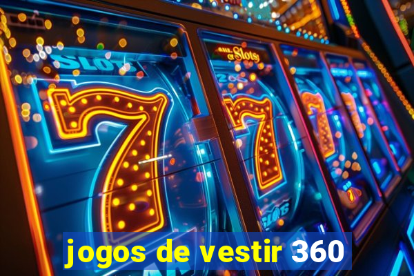 jogos de vestir 360