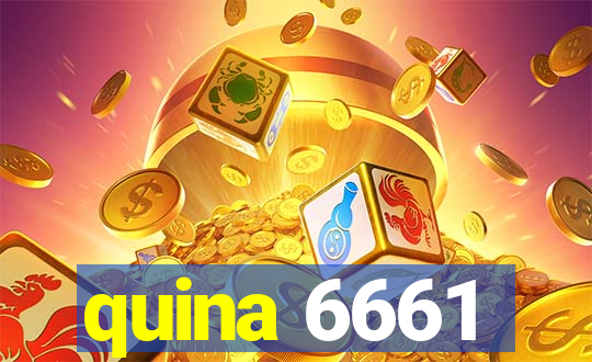 quina 6661