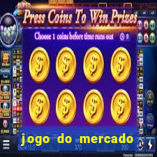 jogo do mercado dinheiro infinito