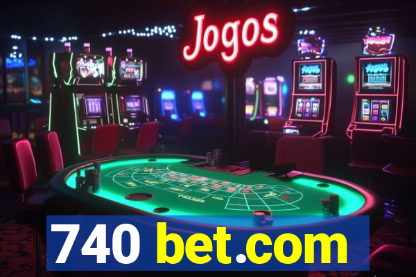 740 bet.com