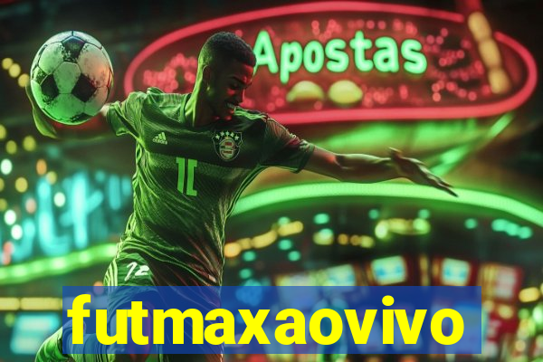 futmaxaovivo