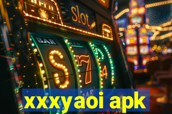 xxxyaoi apk