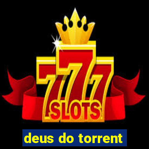 deus do torrent