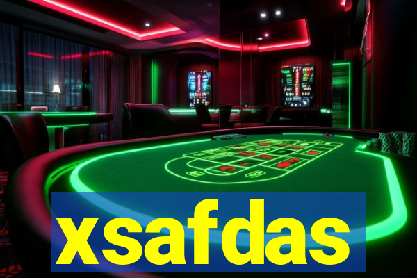 xsafdas