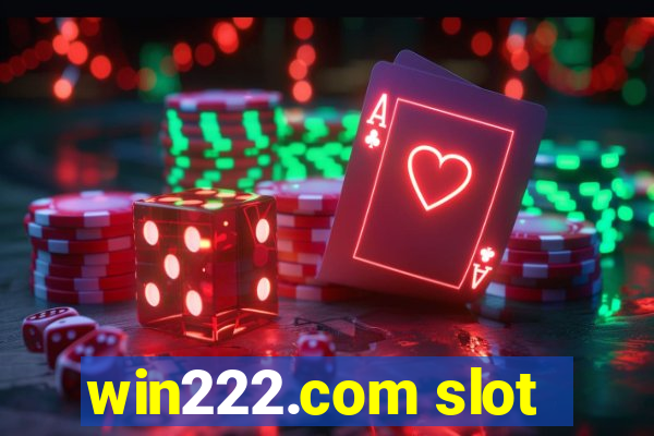 win222.com slot