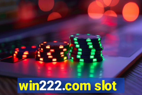 win222.com slot