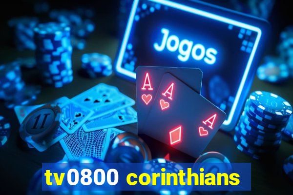 tv0800 corinthians