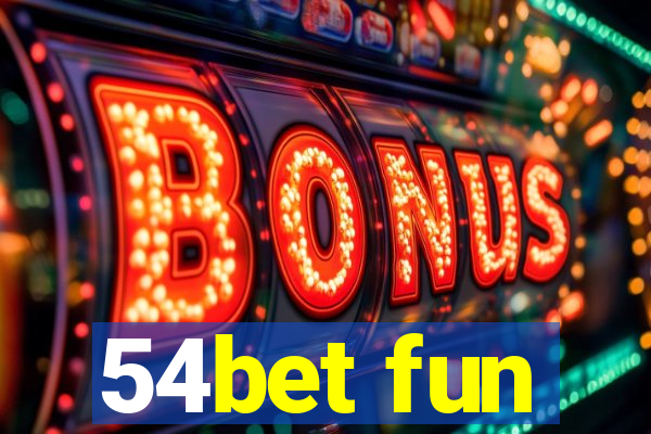 54bet fun