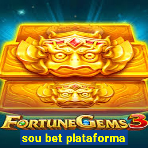 sou bet plataforma