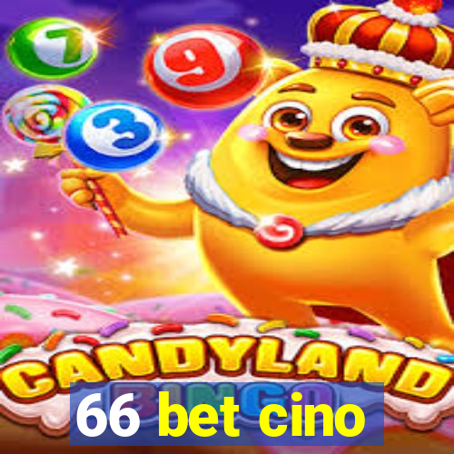 66 bet cino