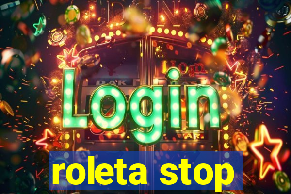 roleta stop