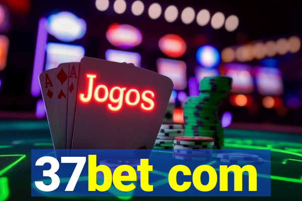 37bet com