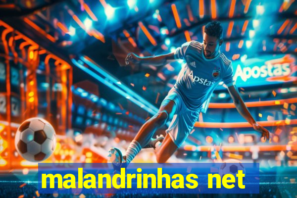 malandrinhas net