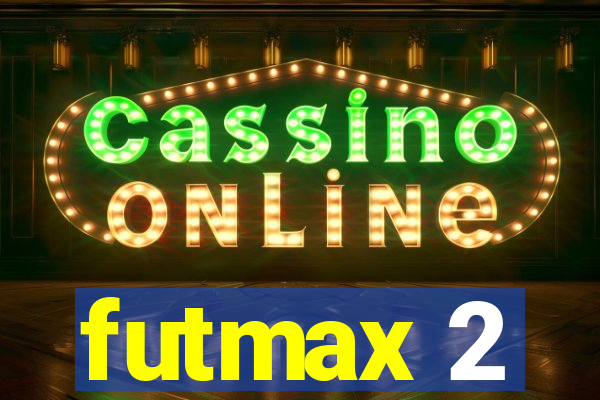 futmax 2