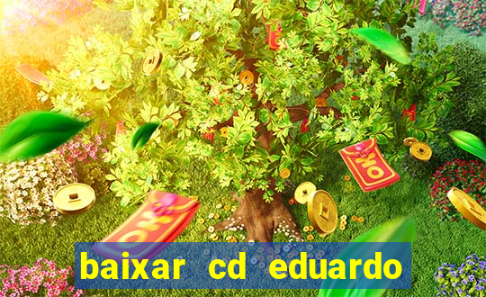 baixar cd eduardo costa 2023