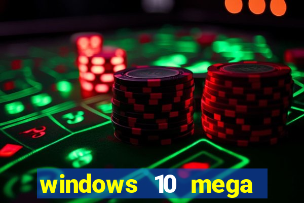 windows 10 mega lite torrent