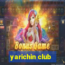 yarichin club