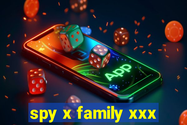 spy x family xxx