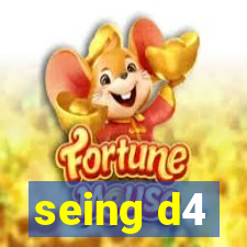 seing d4