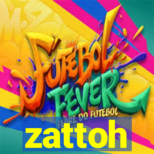 zattoh