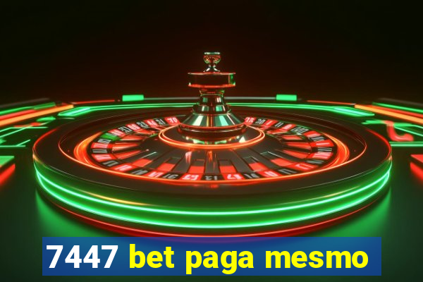 7447 bet paga mesmo