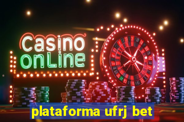 plataforma ufrj bet