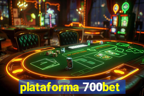 plataforma 700bet