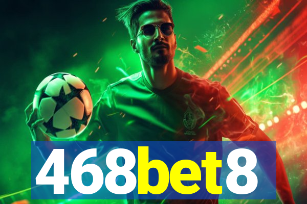 468bet8