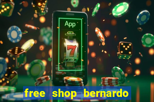 free shop bernardo de irigoyen