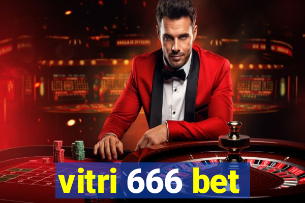 vitri 666 bet