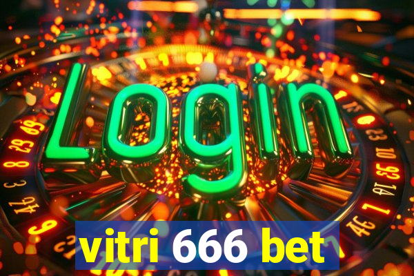 vitri 666 bet