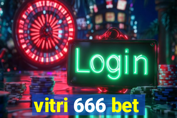 vitri 666 bet